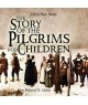 The Story of the Pilgrims for Children 