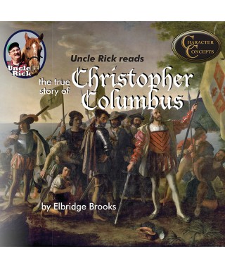 Uncle Rick Reads the True Story of Christopher Columbus CD's 