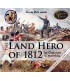Uncle Rick Reads The Land Hero of 1812 - CD version