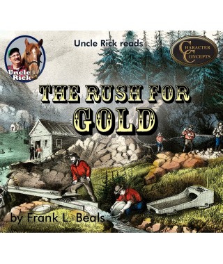 Uncle Rick Reads The Rush for Gold