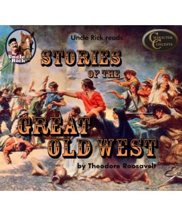 Uncle Rick Reads Stories of the Great Old West Audio Download