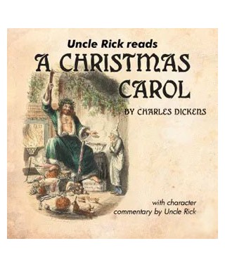 Uncle Rick Reads A Christmas Carol