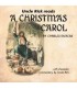 Uncle Rick Reads A Christmas Carol