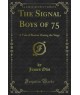 The Signal Boys of 75 or A Tale of Boston During the Seige E-Book