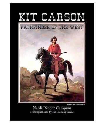 Kit Carson- Pathfinder of the West E-book