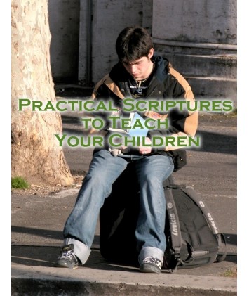Practical Scriptures to Teach Your Children