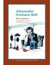 Alexander Graham Bell- Man of Sound