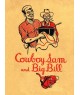 Cowboy Sam and Big Bill