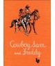 Cowboy Sam and Freddy E-book