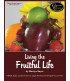 Level 6- Living the Fruitful Life Bible Study E-book 