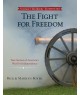The Fight for Freedom: True Stories of America's War for Independence
