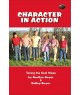 Character in Action:Taking the Next Step