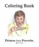 Pictures from Proverbs Set 1, Set 2, and Coloring Book