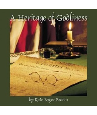A Heritage of Godliness