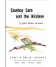 Cowboy Sam and the Airplane E-Book