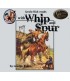 Uncle Rick Reads With Whip and Spur Audio Download