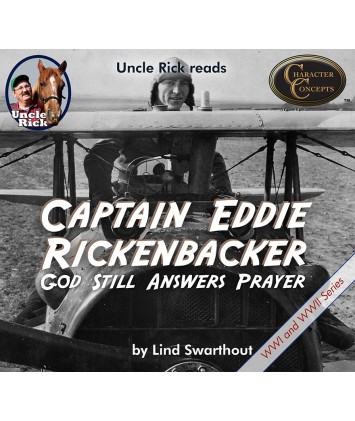 Uncle Rick Reads Captain Eddie Rickenbacker- God Still Answers Prayer Audiobook on CD