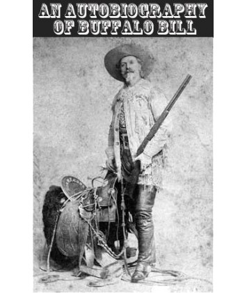 An Autobiography of Buffalo Bill eBook (E-Book)