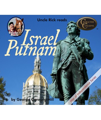 Uncle Rick Reads General Israel Putnam