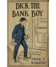 Dick The Bank Boy E-book (E-Book)