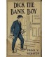 Dick The Bank Boy E-book
