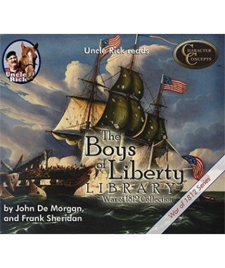 Boys of Liberty Collection 3- War of 1812 CD version