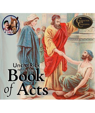 Uncle Rick Reads The Book of Acts Audio book