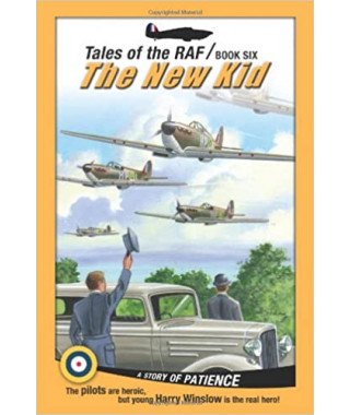 Tales of the RAF- The New Kid
