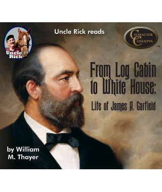 Uncle Rick Reads from Log Cabin to White House digital audiobook