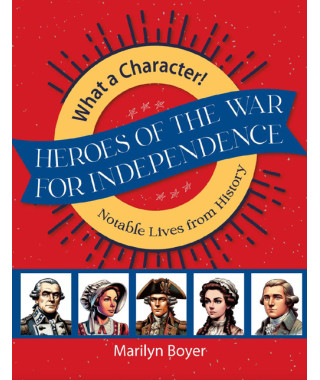 Heroes of the War for Independence