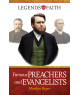 Famous Preachers and Evangelists