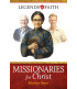 Missionaries for Christ- Legends of Faith Series