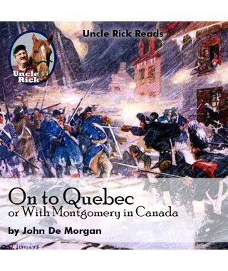 On to Quebec Or With Montgomery in Canada