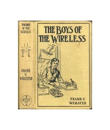The Boys of The Wireless or A Stirring Rescue from the Deep (E-Book)