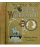 The True Story of George Washington ebook (E-Book)